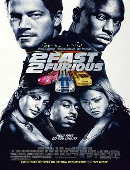 فيلم فيلم 2 Fast 2 Furious 2003 مترجم 2003