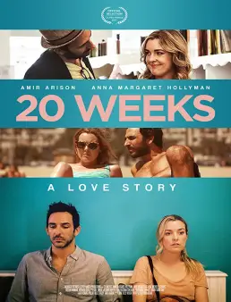 فيلم فيلم 20 Weeks مترجم 2017