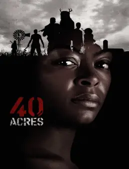 فيلم فيلم 40 Acres 2025 مترجم 2025
