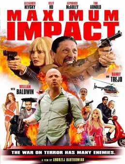فيلم فيلم Maximum Impact 2017 مترجم 2017