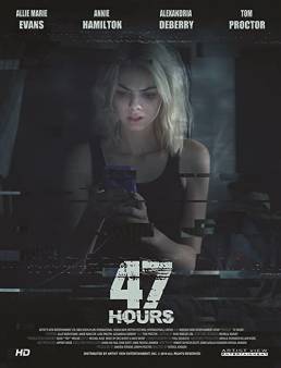 فيلم فيلم 47 Hours 2019 مترجم 2019