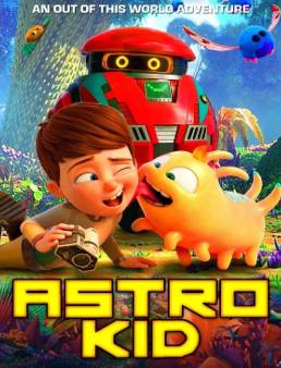 فيلم فيلم Astro Kid 2019 مترجم 2019