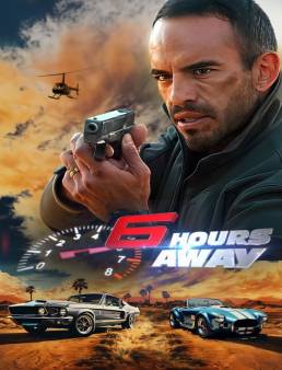 فيلم فيلم 6 Hours Away 2024 مترجم 2024