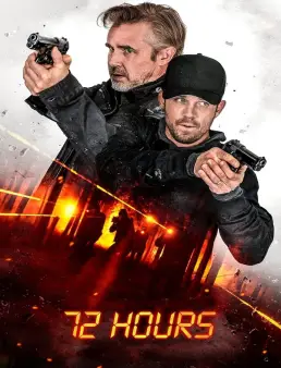 فيلم فيلم 72 Hours 2024 مترجم 2024