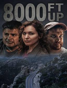 فيلم فيلم 8000 Ft Up 2022 مترجم 2022