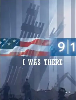 فيلم فيلم 9/11: I Was There 2021 مترجم 2021