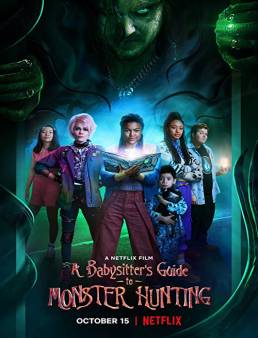 فيلم فيلم A Babysitter's Guide to Monster Hunting 2020 مترجم 2020