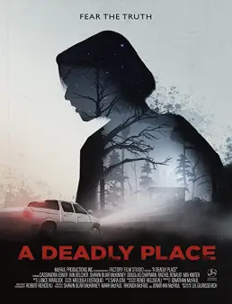 فيلم فيلم A Deadly Place 2020 مترجم 2020