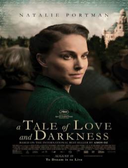 فيلم مشاهدة فيلم A Tale of Love and Darkness مترجم 2015