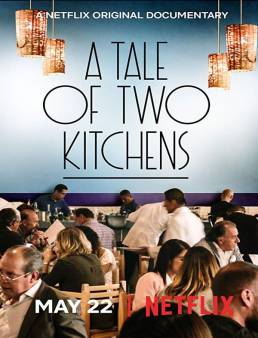 فيلم فيلم A Tale of Two Kitchens 2019 مترجم 2019