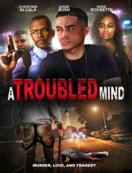فيلم A Troubled Mind مترجم