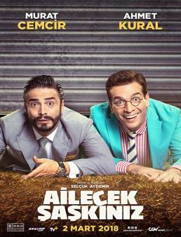فيلم فيلم Ailecek Saskiniz 2018 مترجم 2018