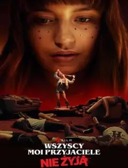 فيلم فيلم All My Friends Are Dead 2020 مترجم 2020