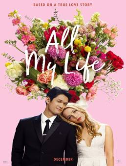 فيلم فيلم All My Life 2020 مترجم 2020