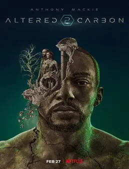 مسلسل مسلسل Altered Carbon الموسم 2 الحلقة 8 والاخيرة 2020