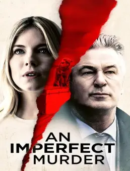 فيلم فيلم An Imperfect Murder 2017 مترجم 2017