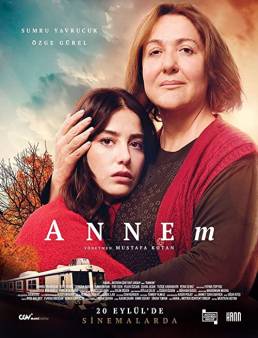 فيلم فيلم Annem 2019 مترجم 2019