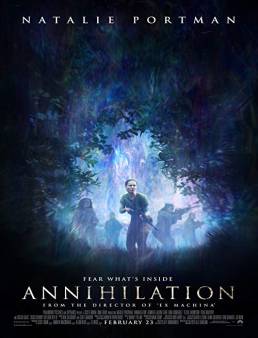 فيلم فيلم Annihilation 2018 مترجم 2018