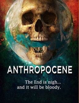 فيلم فيلم Anthropocene 2020 مترجم 2020