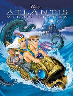 فيلم فيلم Atlantis: Milo's Return 2003 مترجم 2003