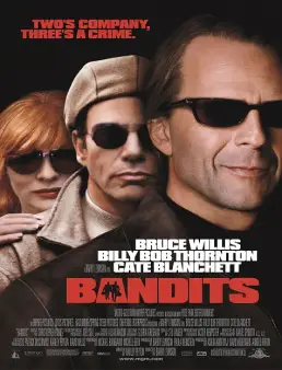 فيلم فيلم Bandits 2001 مترجم 2001