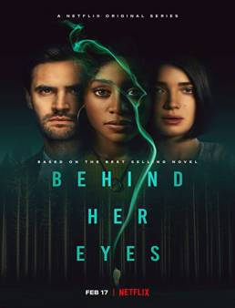 مسلسل مسلسل Behind Her Eyes الموسم 1 الحلقة 2 2021