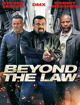 فيلم فيلم Beyond the Law 2019 مترجم 2019