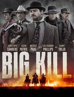 فيلم فيلم Big Kill 2018 مترجم 2018