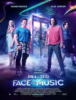 فيلم فيلم Bill &amp; Ted Face the Music 2020 مترجم 2020