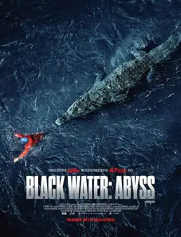 فيلم فيلم Black Water: Abyss 2020 مترجم 2020