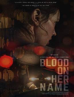 فيلم فيلم Blood on Her Name 2019 مترجم 2019