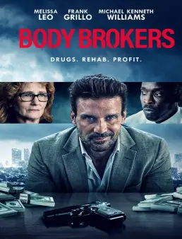 فيلم فيلم Body Brokers 2021 مترجم 2021