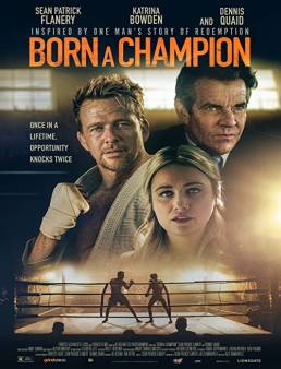 فيلم فيلم Born a Champion 2021 مترجم 2021