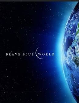 فيلم فيلم Brave Blue World 2019 مترجم 2019