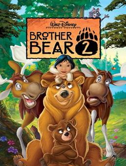 فيلم فيلم Brother Bear 2 2006 مترجم 2006