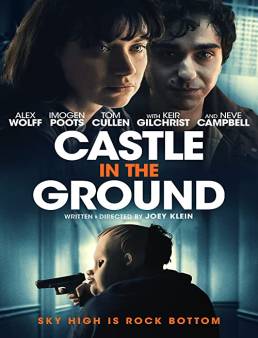 فيلم فيلم Castle in the Ground 2019 مترجم 2019