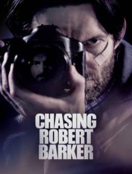 فيلم فيلم Chasing Robert Barker مترجم 2015