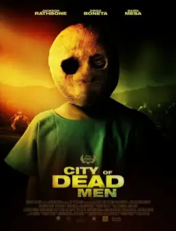 فيلم مشاهدة فيلم City of Dead Men مترجم 2016
