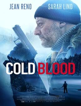 فيلم فيلم Cold Blood Legacy 2019 مترجم 2019