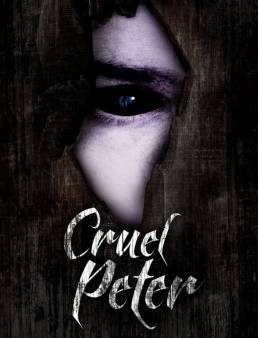 فيلم فيلم Cruel Peter 2019 مترجم 2019