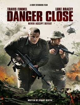 فيلم فيلم Danger Close: The Battle of Long Tan 2019 مترجم 2019