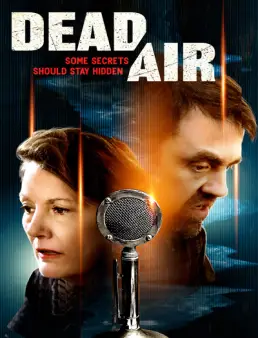 فيلم فيلم Dead Air 2021 مترجم 2021