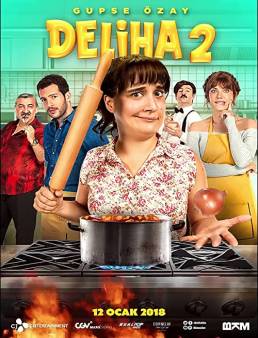 فيلم فيلم Deliha 2 2018 مترجم 2018