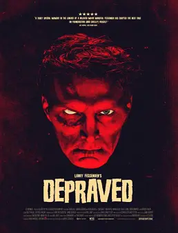 فيلم فيلم Depraved 2019 مترجم 2019