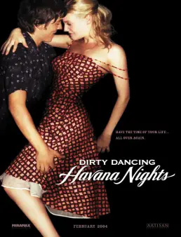 فيلم فيلم Dirty Dancing: Havana Nights 2004 مترجم 2004