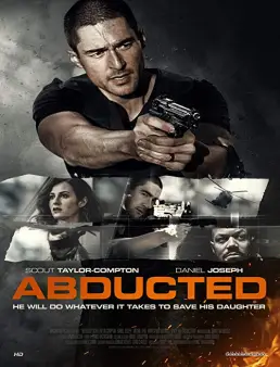 فيلم فيلم Abducted 2018 مترجم 2018