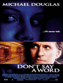 فيلم فيلم Don't Say a Word 2001 مترجم 2001