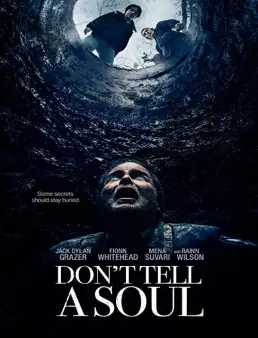 فيلم فيلم Don't Tell a Soul 2020 مترجم 2020