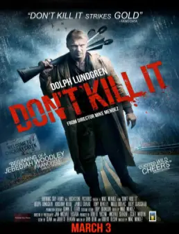 فيلم فيلم Don’t Kill It مترجم 2016