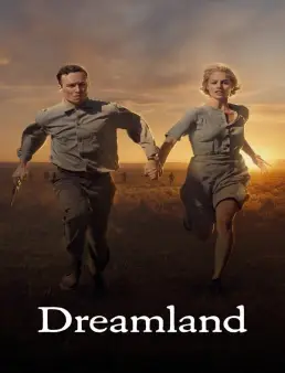 فيلم فيلم Dreamland 2020 مترجم 2020
